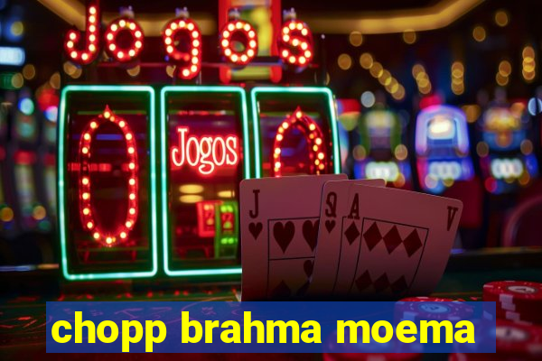 chopp brahma moema